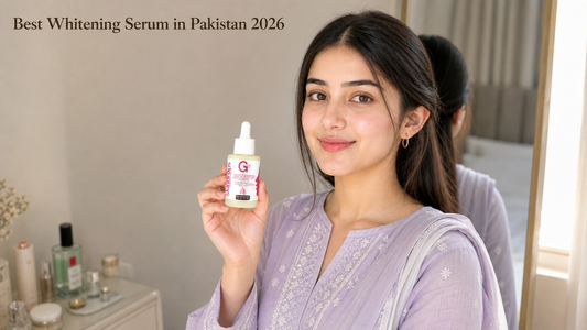 Best Whitening Serum in Pakistan 2026 (Complete Guide for Glowing Skin)