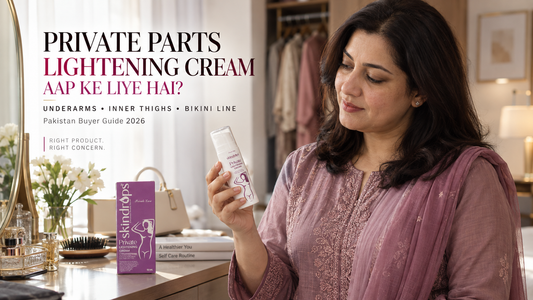 Private Parts Lightening Cream Kis Ke Liye Hai? Pakistan Buyer Guide 2026