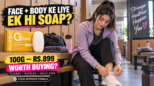 SKINDROPS Glutathione Whitening Soap Price in Pakistan – Is Rs.899 Worth Buying?