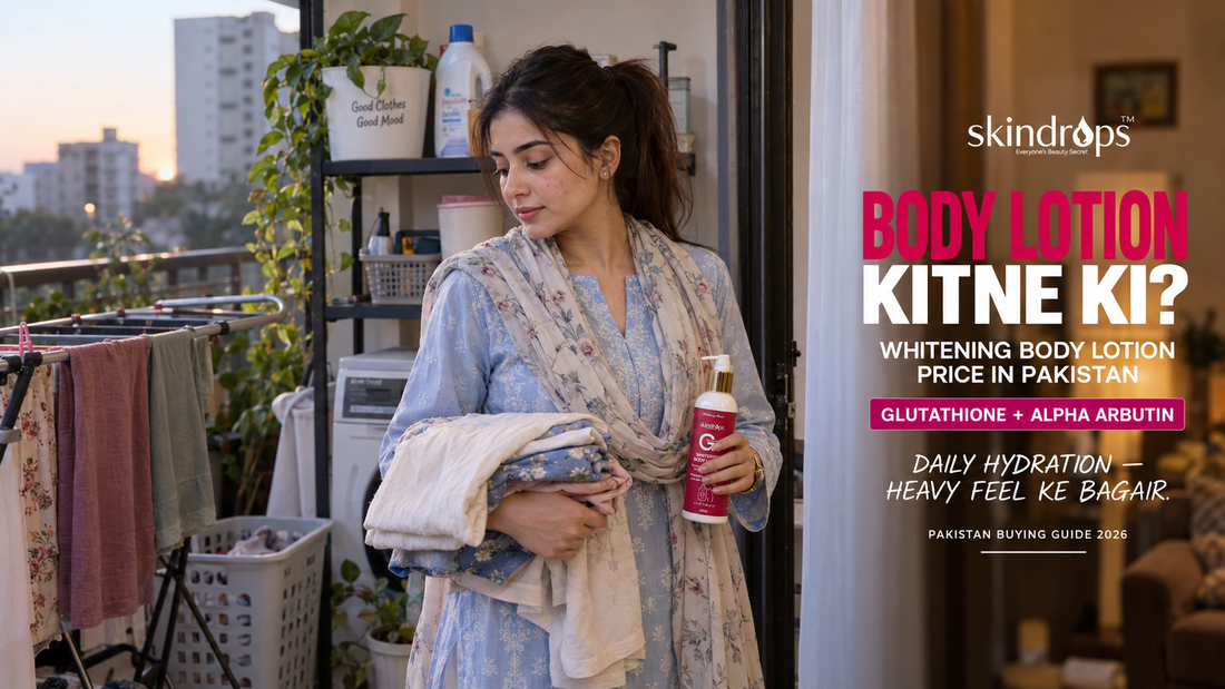 Whitening Body Lotion Price in Pakistan 2026 – Glutathione Full Body Buying Guide
