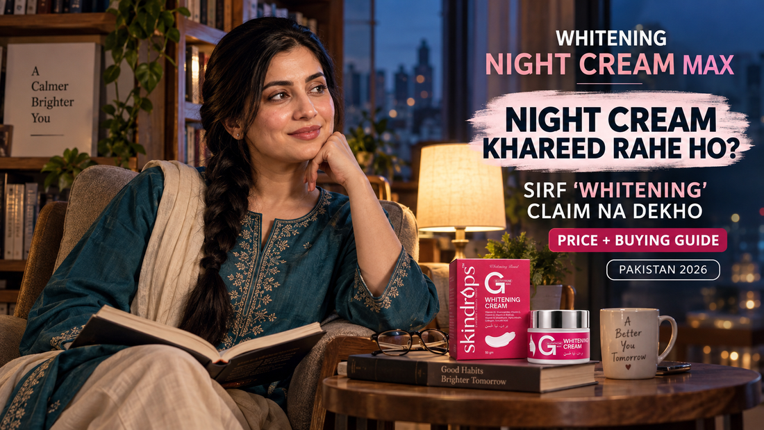 Whitening Night Cream MAX Price in Pakistan – Buying Guide 2026